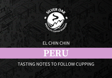 Single Origin, El Chin Chin, Peru - Washed